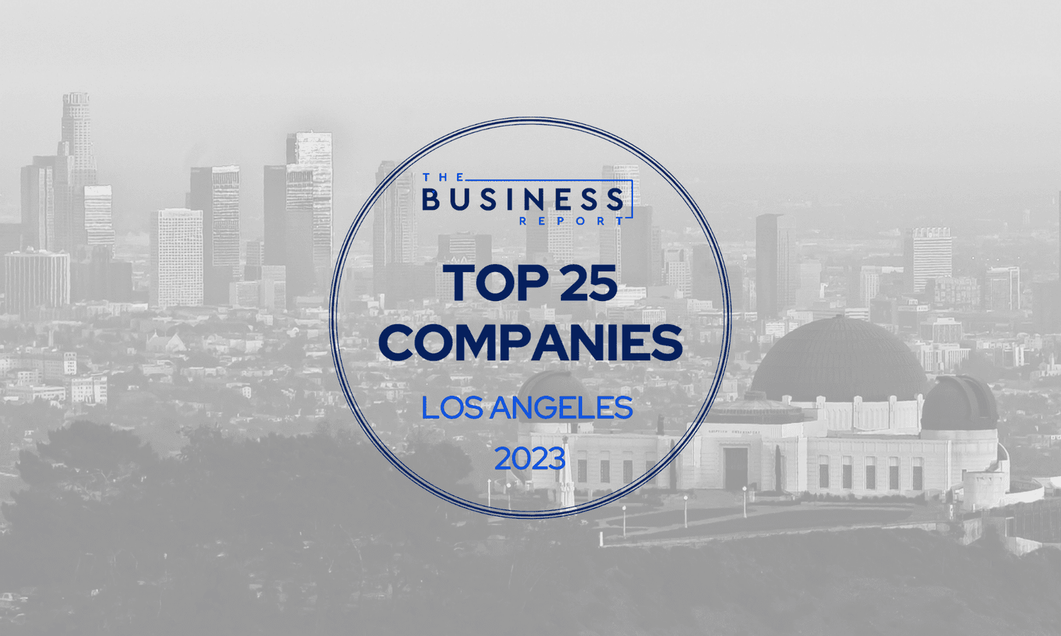 GUESS #1 On Top 25 Companies in LA 2023 by The Business Report