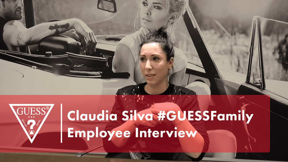 Claudia Silva #GUESSFamily Employee Interview