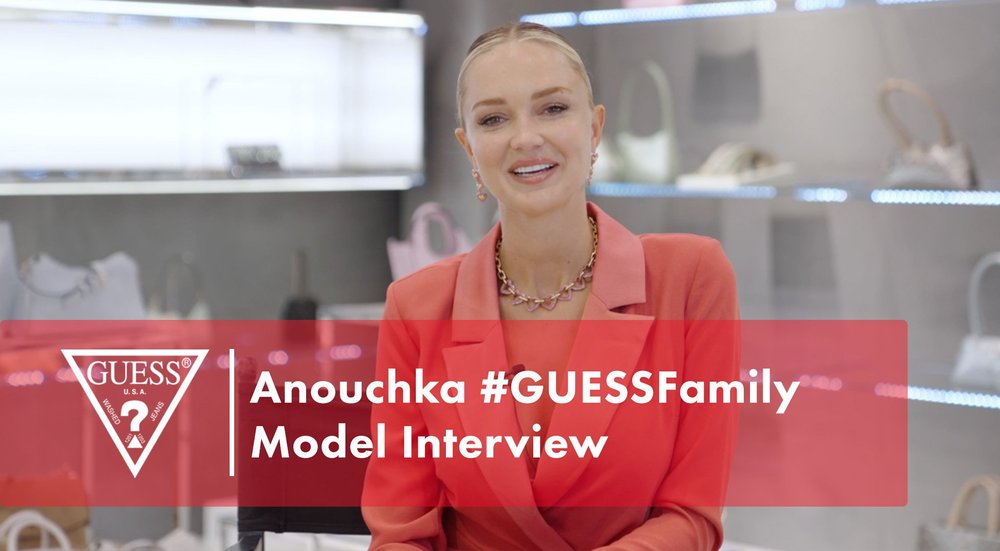 Anouchka #GUESSFamily Model Interview